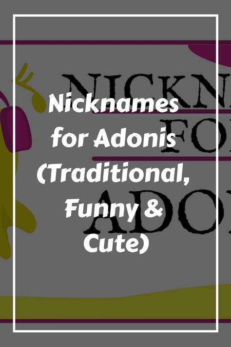 Choosing the perfect nickname for someone named Adonis can be both a fun and meaningful task. Adonis, with its origins in Greek mythology and meaning ‘lord’ Vivian Name, Adonis Greek, Funny Nicknames, Feminine Names, Greek Heroes, Name Origins, Cute Nicknames, Terms Of Endearment, Names With Meaning