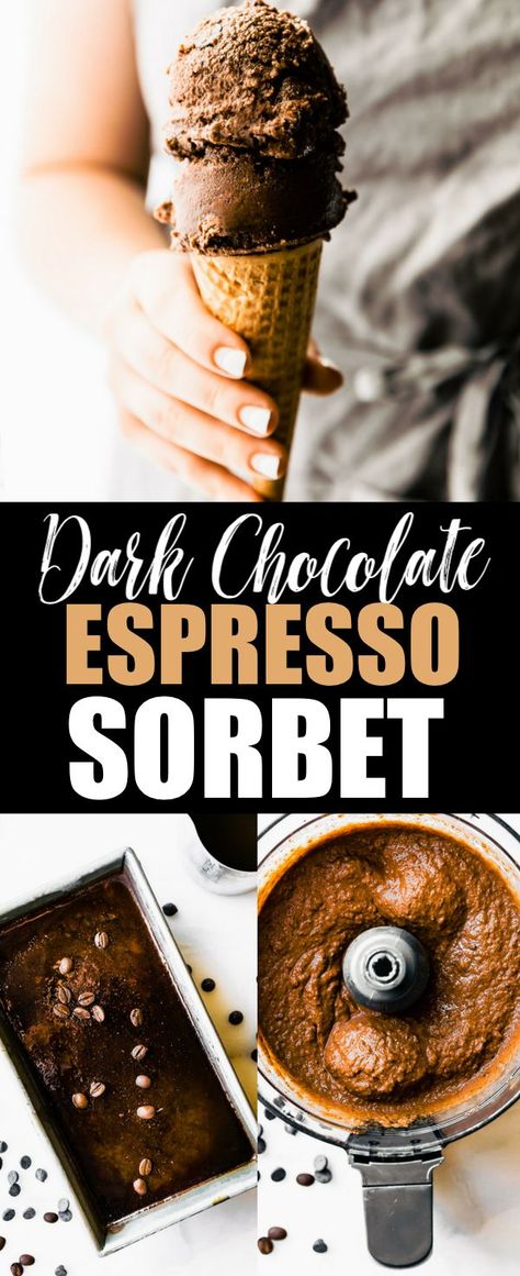 Vegan Sorbet Recipes, Sorbet Recipes Easy, Healthy Sorbet, Homemade Espresso, Vegan Sorbet, Homemade Sorbet, Chocolate Sorbet, Homemade Dark Chocolate, Sorbet Recipe