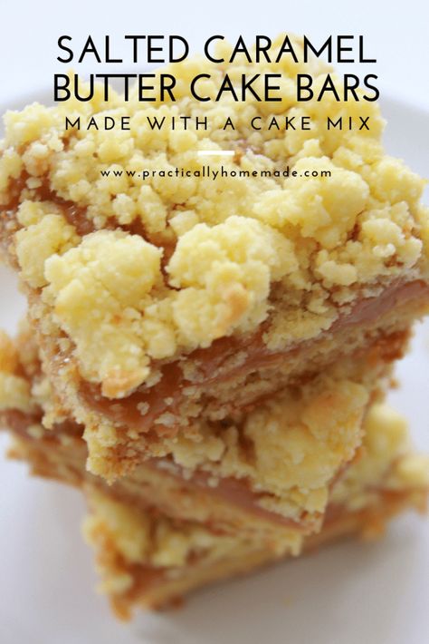 Salted Caramel Butter Cake Bars - Practically Homemade Salted Caramel Butter Cake, Caramel Butter Cake, Butter Cake Bars, Oreo Bars, Caramel Butter, Salted Caramel Bars, Cake Mix Cookie Bars, Cake Mix Desserts, Caramel Desserts