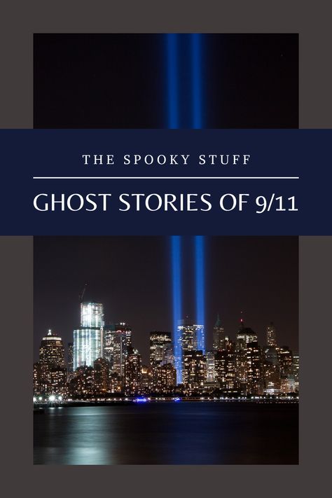 The events of September 11th were so traumatic and took so many lives, it's no surprise that there are ghost stories associated with it. From the victims saying one last goodbye to their families, to wandering souls looking for the afterlife, here are some of the most amazing ghost stories of 9/11. Real Ghost Stories Paranormal, True Ghost Story, True Ghost Encounters, Scary Ghost Stories, Real Ghost Stories, Last Goodbye, Unexplained Mysteries, Creepy Houses, Scary Ghost