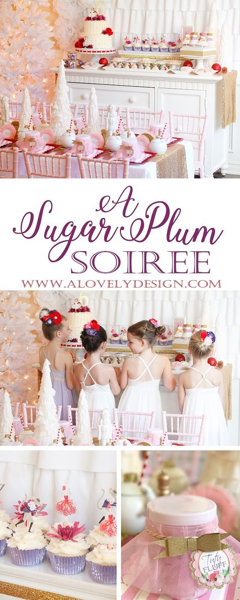 A Lovely Design: A Sugar Plum Soiree Sugar Plum Fairy Decorations, Visions Of Sugar Plums Christmas, Christmas Princess Party, Sugarplum Fairy Party, Sugarplum Fairy Birthday Party, Sugar Plum Fairy Baby Shower Ideas, Sugar Plum Fairy Cake, Sugar Plum Fairy Birthday Party, Sugar Plum Fairy Aesthetic