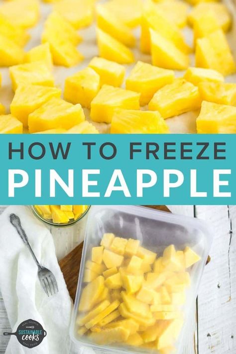 How To Freeze Fresh Pineapple, How To Freeze Pineapple, How To Preserve Pineapple, Can You Freeze Pineapple, Freezing Pineapple, Freezable Food, Pineapple Core, Preserving Recipes, Freezing Vegetables