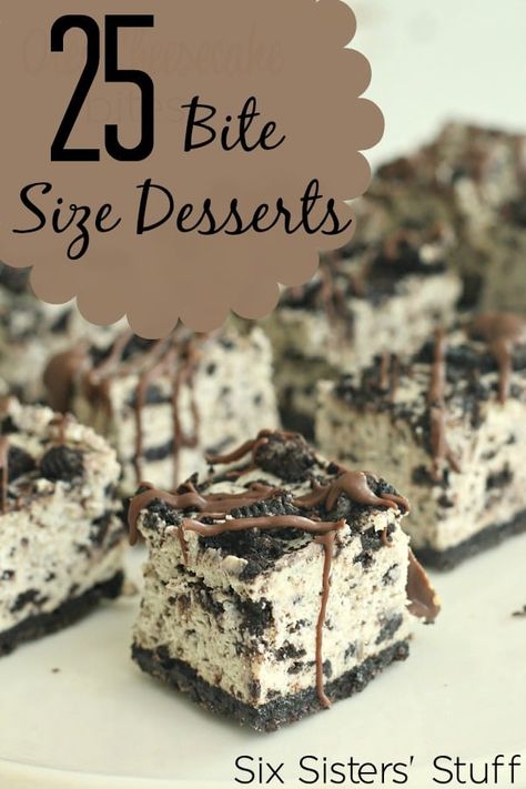 25 Bite Size Desserts Polenta Desserts, Easy Chocolate Pie, Healthy Baking Desserts, Bite Size Food, Six Sisters Stuff, Dessert Bites, Individual Desserts, Bite Size Desserts, Quick Easy Desserts