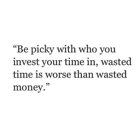 " don't waste your time on people who don't care " - Fave quote . There so much more to life than that ;) Waisting Your Time Quotes, Wasting My Time Quotes, Me Time Quotes, Don't Waste Your Time, Best Quotes From Books, Work Motivational Quotes, Note To Self Quotes, Care Quotes, Time Quotes