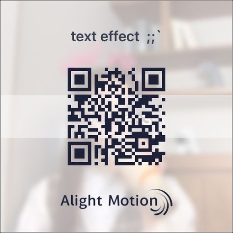 Alight Motion Effect Code, Text Tutorial Alight Motion, Capcut Qr Codes, Alight Motion Text Tutorial, Alight Motion Overlay Video, Alight Motion Text Effect, Alight Motion Text Code, Alight Motion Fonts, Alight Motion Coloring Code