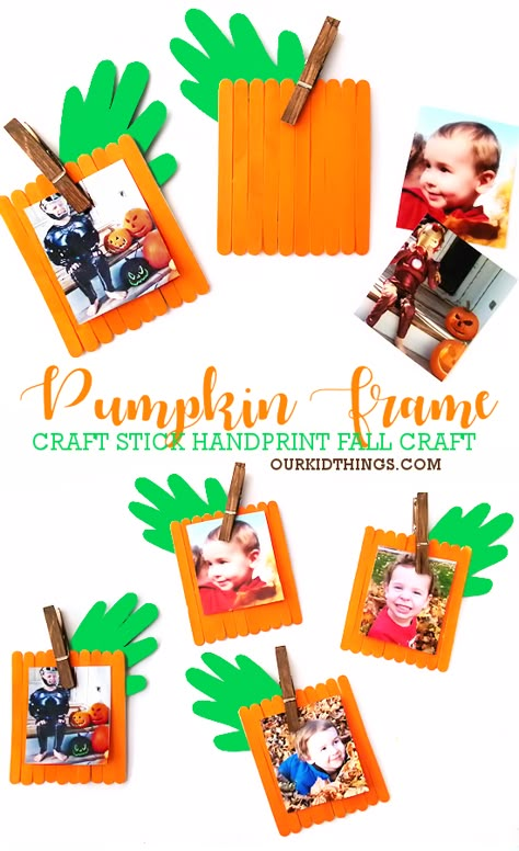 Craft Stick Handprint Pumpkin Craft Pumpkin Keepsake Craft, Thanksgiving Picture Crafts For Kids, Pumpkin Picture Crafts Preschool, Fall Picture Crafts For Kids, Autumn Prek Crafts, Fall Photo Craft Preschool, Halloween Picture Crafts For Kids, Fall Games For Kindergarten, Toddler Art For November