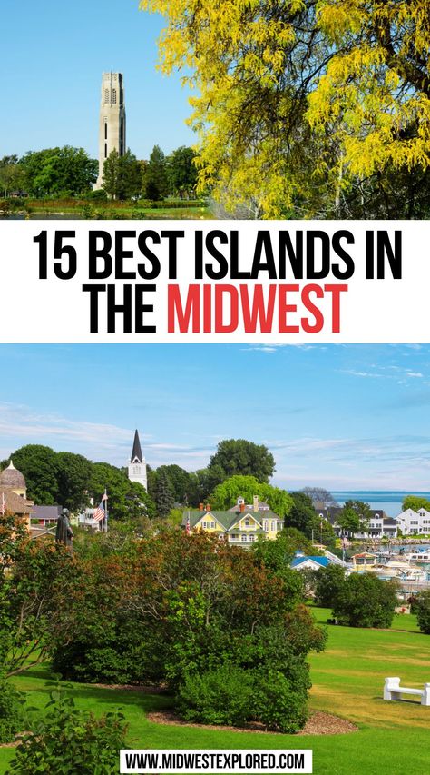 15 Best Islands in the Midwest Midwest Camping, Midwest Hiking, Midwest Weekend Getaways, Midwest Getaways, Midwest Summer, Road Travel, North America Travel Destinations, Road Trip Places, Denmark Travel