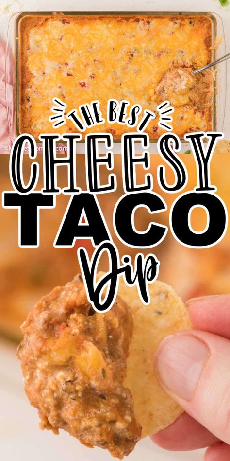 Easy Hot Taco Dip With Ground Beef, Baked Taco Dip With Cream Cheese, Chip Dip With Ground Beef, Baked Taco Dip With Ground Beef, Warm Taco Dip With Ground Beef, Taco Dip With Cream Cheese And Beef, Nacho Dip With Ground Beef, Taco Chip Dip, Taco Cheese Dip