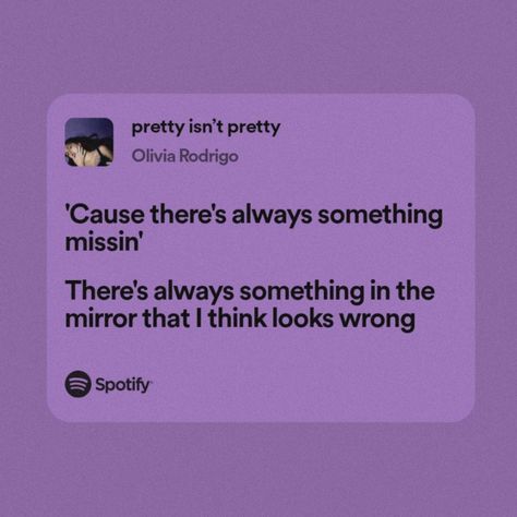 pretty isn't pretty | olivia rodrigo | guts Olivia Lyrics, Olivia + Core + Aesthetic, Hanna Marin, Favorite Lyrics, Me Too Lyrics, You Make Me Happy, Cool Lyrics, Just Lyrics, It Gets Better