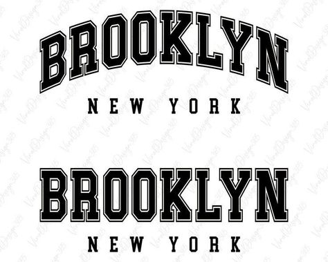 College Font, Varsity Font, New York Logo, Shirt Logo Design, Tshirt Printing Design, Graphic Tshirt Design, Retro Font, Brooklyn New York, Svg Cuts