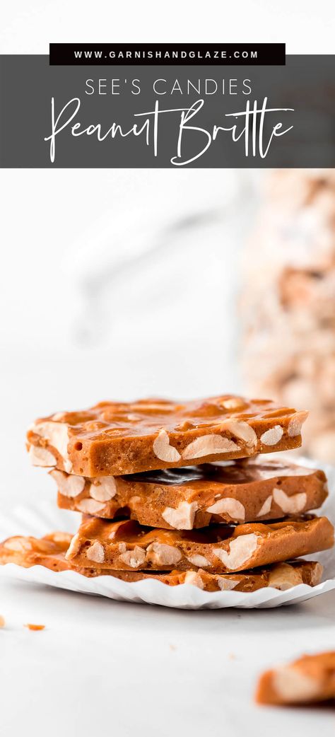 This Peanut Brittle tastes just as good and buttery as See's Candies! It's a sweet, crunchy, toffee-like candy filled with roasted peanuts. Package it up for a homemade holiday gift to give to neighbors and friends! #homemadecandy #christmastreat #copycatrecipe | GarnishandGlaze.com See's Candies Copycat, Sees Candy Peanut Brittle Recipe, Peanut Toffee Brittle, See’s Peanut Brittle Recipe, Sees Peanut Brittle Recipe Copycat, Copycat Sees Candy Recipes, See's Peanut Brittle Recipe, Sees Candy Recipes Copycat, Sees Candy