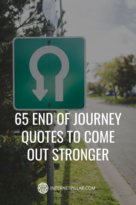 65 End of Journey Quotes to Come Out Stronger - #quotes #bestquotes #dailyquotes #sayings #captions #famousquotes #deepquotes #powerfulquotes #lifequotes #inspiration #motivation #internetpillar End Of Journey Quotes, End Of A Journey Quotes, Quotes About Life's Journey, End Of Era Quotes, End Of Year Quotes Inspirational, Stronger Quotes, End Of Year Quotes, Path Quotes, One Word Caption