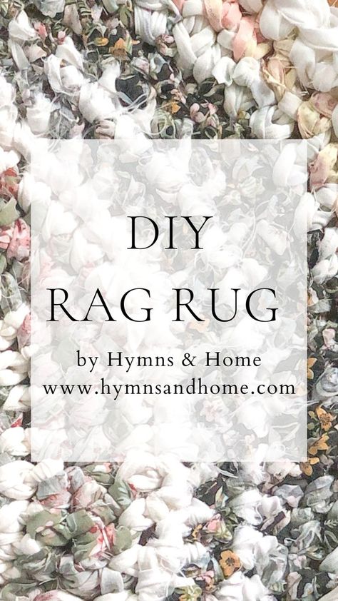 DIY Rag Rug by Hymns & Home with a closeup of a homemade rag rug Easy Rag Rug, Diy Rag Rug, Make A Rag Rug, Rag Rug Diy, Rag Rug Tutorial, Rope Rug, Braided Rag Rugs, Crochet Rag Rug, Rug Tutorial