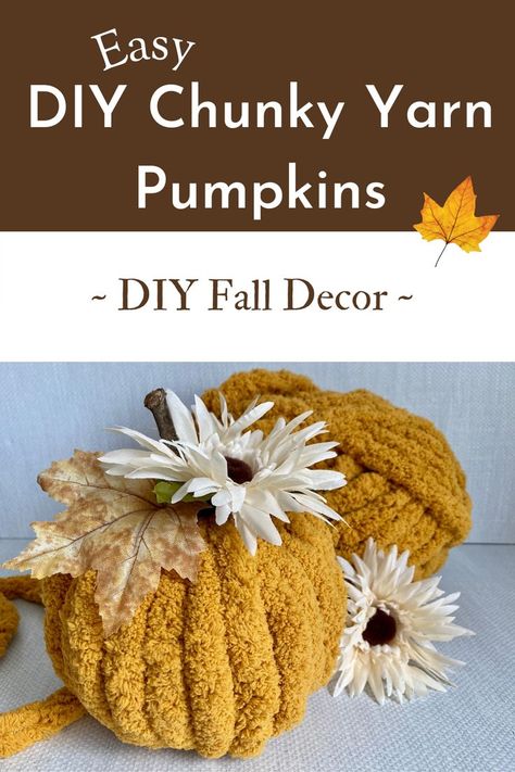 Fall pumpkins made with chunky yarn and decorated with fall florals and fall leaves.  The pumpkins are made with mustard colored yarn and decorated with neutrals florals.  It is an easy Fall craft project. How To Make Pumpkin Stems, Chunky Yarn Pumpkins Diy, Chunky Yarn Pumpkins, Diy Chunky Yarn, Easy Fall Crafts For Adults, Yarn Pumpkins, Cute Fall Decor, Knit Pumpkins, Pumpkin Idea