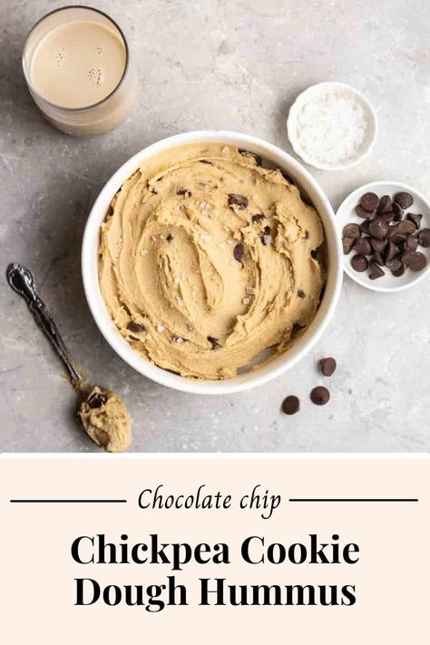 Creamy Chickpea Cookie Dough Hummus Wfpb Appetizers, Cookie Dough Hummus, Wfpb Dessert, Wfpb Sauces, Vegan Chocolate Chip Cookie Dough, Chickpea Chocolate Chip Cookies, Creamy Chickpea, Chickpea Cookie Dough, Chickpea Cookies