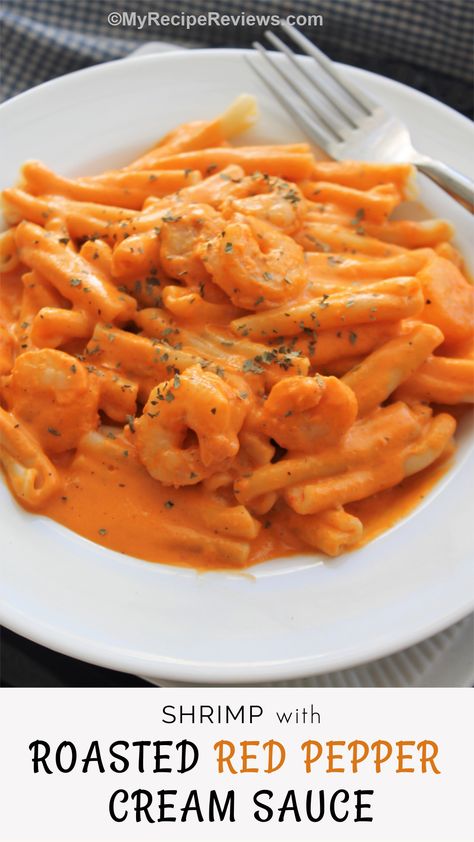 Red Sauce Shrimp Pasta, Shrimp Pasta With Red Sauce, Shrimp Red Pepper Pasta, Red Pepper Sauce Pasta, Red Pepper Cream Sauce Pasta, Roasted Red Pepper Alfredo Sauce, Shrimp With Roasted Red Pepper Sauce, Roasted Red Pepper Shrimp Pasta, Creamy Red Pepper Pasta