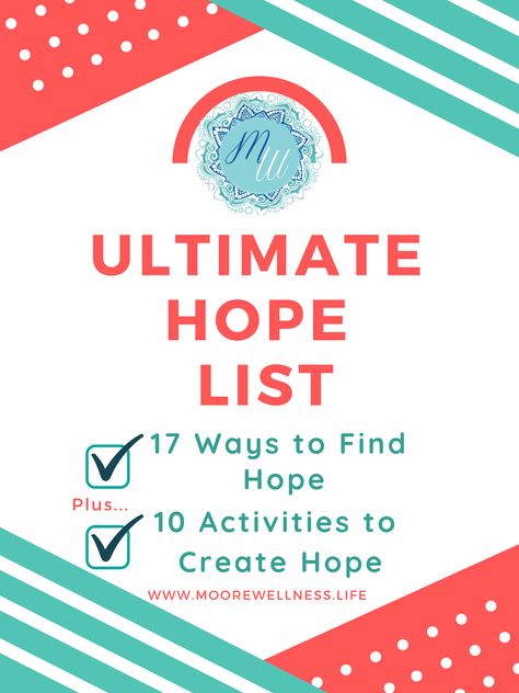 The ULTIMATE HOPE LIST can help you get inspired, be creative, and have motivation to live fully towards your dreams!  DOWNLOAD all 27 Ways to Find HOPE in the FREE Ultimate HOPE List!     17 Ways to FIND HOPE + 10 Activities to CREATE HOPE  https://pages.convertkit.com/b5c111a0f6/eefb3ea8b5 Hope Activities For Kids, Hope Activities, Wellness Resources, Finding Hope, Family Therapy, Strong Muscles, Activities For Adults, Mind Body Spirit, Emotional Wellness