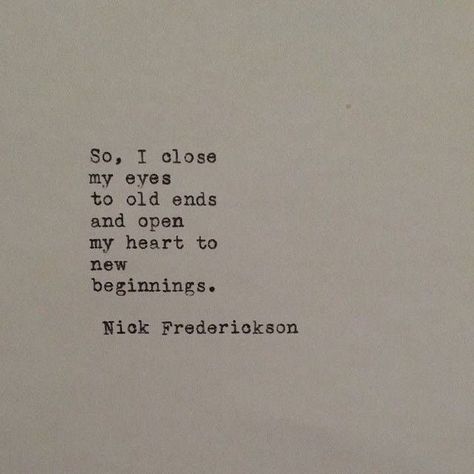 Meeting Someone New, Quotes Poetry, Someone Told Me, Someone New, Close My Eyes, Meeting Someone, English Quotes, My Thoughts, Thoughts And Feelings