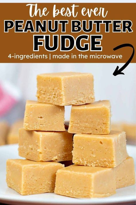 Peanut Butter Fudge With Condensed Milk, 3 Ingredient Peanut Butter Fudge, Old Fashioned Peanut Butter Fudge, Recipe With Sweetened Condensed Milk, Easy Peanut Butter Fudge Recipe, Best Peanut Butter Fudge, Microwave Fudge Recipe, Peanut Butter Fudge Recipes Easy, Easy Peanut Butter Fudge