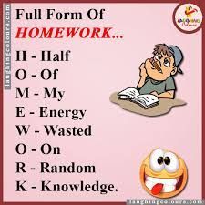 Its actual full form of Homework Single Word Quotes, Funny Teen Posts, Funny Quotes In Hindi, Jokes To Tell, Positive Vibes Quotes, Dp Photos, Whatsapp Status Quotes, Friend Quotes Funny, Meme Pics