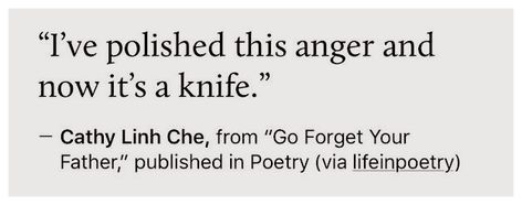 I've polished this anger and now it's a knife. Me. Anger Poems, Anger Poetry, Anger Aesthetics, Escape Aesthetic, Bear Trap, Poetry Foundation, Mouse Trap, Literature Quotes, Long Run