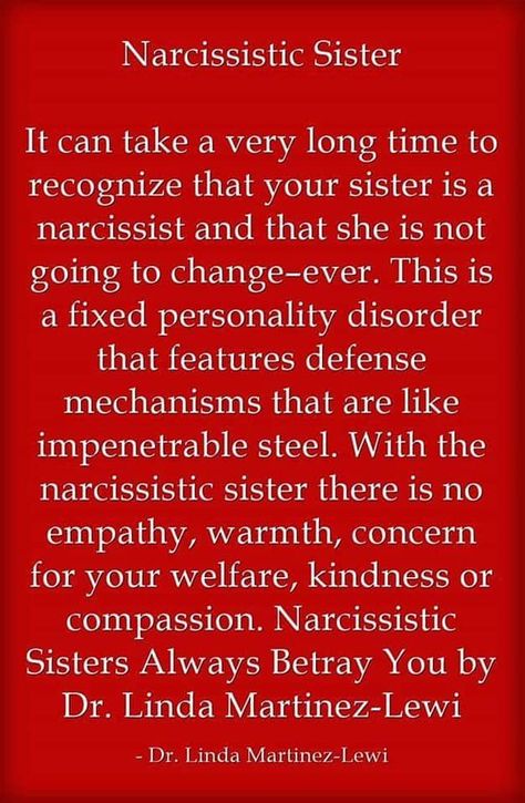 Toxic sister 100%. No contact. Toxic Older Sister, Narcissistic Older Sister, My Sister Hates Me, Narcissistic Sisters, Sister Hates Me, Sister Issues, Toxic Sister, Narcissistic Sister, No Empathy