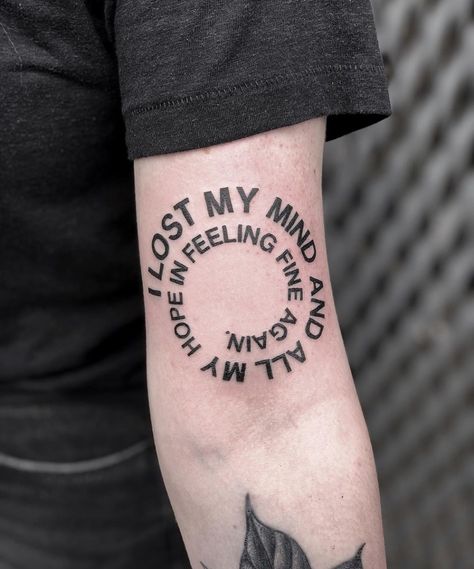 'I Lost my mind and all my hope in feeling fine again' Tattoo by Loz, an artist at SCM Tattoo in London, England. Lost Tattoo, Lost My Mind, Back Of Neck Tattoo, Tattoo Prices, Text Tattoo, London Tattoo, Original Tattoos, Lost And Found, Word Tattoos