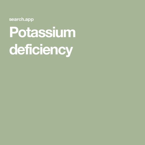 Potassium deficiency Potassium Deficiency Symptoms, Intravenous Drip, Acidosis And Alkalosis, Endocrine Hormones, Potassium Deficiency, Deficiency Symptoms, Low Magnesium, Heart Palpitations, Heart Function