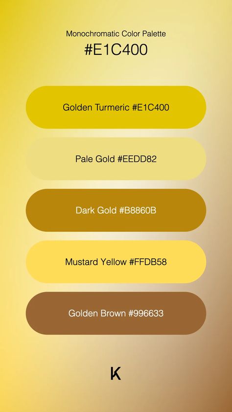 Monochromatic Color Palette Golden Turmeric #CDA613 · Pale Gold #EEDD82 · Dark Gold #B8860B · Mustard Yellow #FFDB58 · Golden Brown #A0522D Gold Gradient Palette, Gold Pallet Color, Dark Yellow Color Palette, Black And Yellow Color Palette, Gold Pallet, Golden Palette, Saffron Orange, Gold Hex, Yellow Color Palette