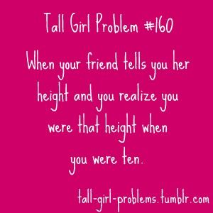 this is always awkward Tall Girl Quotes, Tall People Problems, Memes Girl, Tall Girl Problems, Girl Struggles, Haha So True, Swim Life, People Problems, Tall People