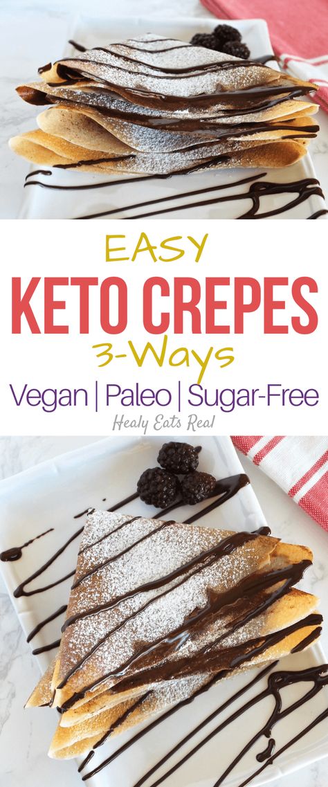 Easy Keto Crepes: 3-Ways (Paleo & Vegan)- Is there anything better than a flourless low carb keto crepe filled with chocolate, nut butter, coconut butter or cinnamon? I love how this recipe is so quick, easy, delicious and healthy! via @healyeatsreal Keto Crepes Recipe, Keto Crepe, Paleo Menu Plan, Flourless Cakes, Vegan Crepes, Crepes Filling, Crepes Recipe, Paleo Cookbook, Low Carb Easy