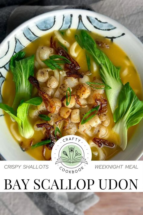 Bay Scallop Udon Soup with Crispy Shallots Soup With Scallops, Scallop Soup, Bay Scallop Recipes, Bay Scallops, Spicy Peanut Noodles, Scallop Pasta, Udon Soup, Udon Noodle Soup, Bake Ideas