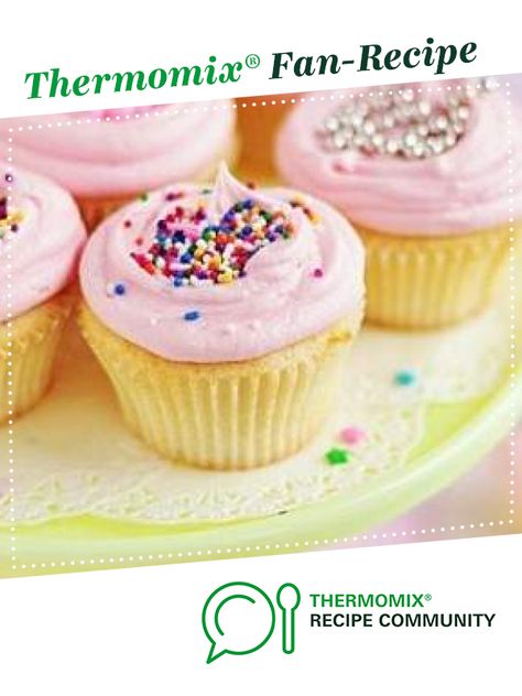 Thermomix Cupcakes, Mulberry Recipes, Cupcake Jemma, Spagetti Recipe, Spring Time Desserts, Bellini Recipe, Thermomix Baking, Vanilla Cupcake Recipe, Torte Cupcake