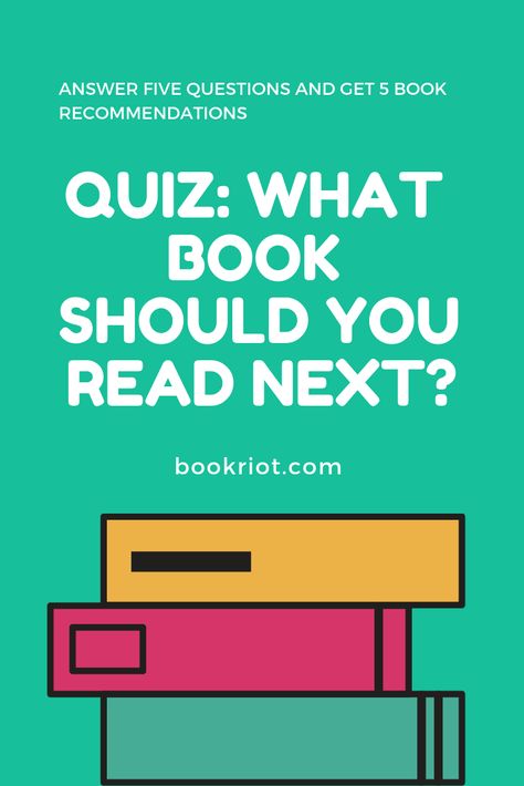 What book should you read next? This book recommendation quiz will have you answer five questions and get five books to read.   book recommendations | book recommendation quiz | what to read next | book quizzes | quizzes for book nerds Book Quizzes Buzzfeed, How To Mark Books, Buzzfeed Book Quizzes, What Book Should I Read Next Quiz, Click To Read, Which Book Should I Read, What Should I Read Next, Road Trip Books, Book Quizzes