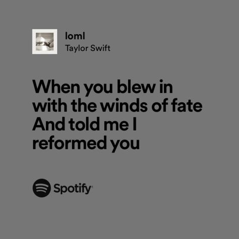 taylor swift, the tortured poets department ttpd loml lyrics Loml Lyrics, Loml Taylor Swift, Taylor Swift Song Lyrics, Spotify Lyrics, Taylor Swift Songs, Taylor Swift Lyrics, Wait For Me, Love Can, Eras Tour