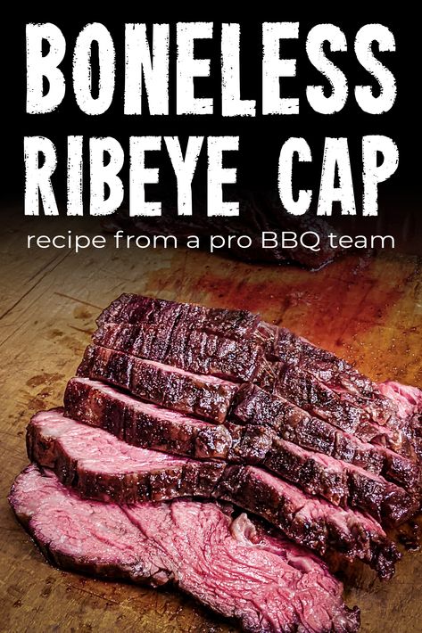 Boneless Beef Cap Recipe, Rib Cap Steak Recipe, Cap Steak, Cooking The Best Steak, Beef Rub, Boneless Ribeye Steak, Ribeye Steak Recipes, Boneless Ribs, Rib Steak