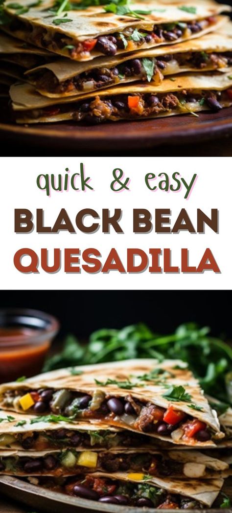 An appetizing black bean quesadilla cut into slices, showcasing its cheesy, flavorful filling. This easy and quick recipe is perfect for busy weeknights. #BlackBeanQuesadilla #QuickRecipes #EasyMeals Black Bean Quesadilla Recipes, Bean Quesadilla, Black Bean Quesadilla, Quesadilla Recipes Easy, Breakfast Quesadilla, Quesadilla Recipe, Quesadilla Recipes, Cheap Dinners, Delicious Breakfast Recipes