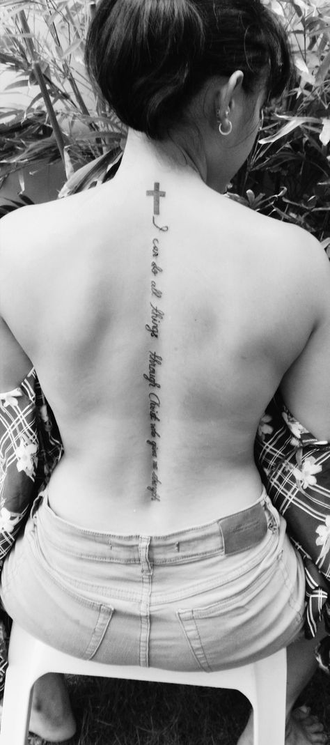 Bible Back Tattoo, I Can Do All Things Tattoo, I Can Do All Things Through Christ Tattoo, Christian Spine Tattoo, Christ Tattoo Women, I Can Do All Things Through Christ, Verse Tattoos, Christ Tattoo, Tattoos Infinity