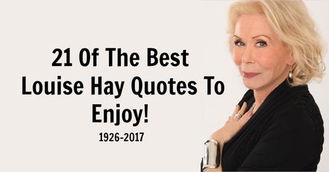 I have chosen the following wonderful Louise Hay quotes for you, in the hope that they will both inspire you and indeed brighten your day. Louise Hay Quotes, Louise Hay Affirmations, Hay House, Affirmation Board, Quotes For You, Healing Affirmations, Calm Quotes, Louise Hay, Attraction Quotes