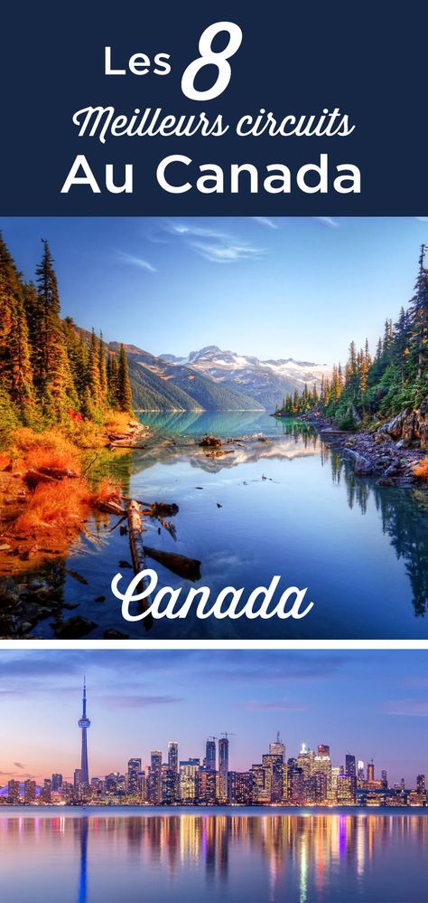 Les 8 Meilleurs Circuits au Canada | Notre Sélection | Voyage Canada Toast Pizza, Canada Road Trip, Moraine Lake, Visit Canada, Pacific Rim, Cake Mix Cookies, Whistler, Canada Travel, Nova Scotia