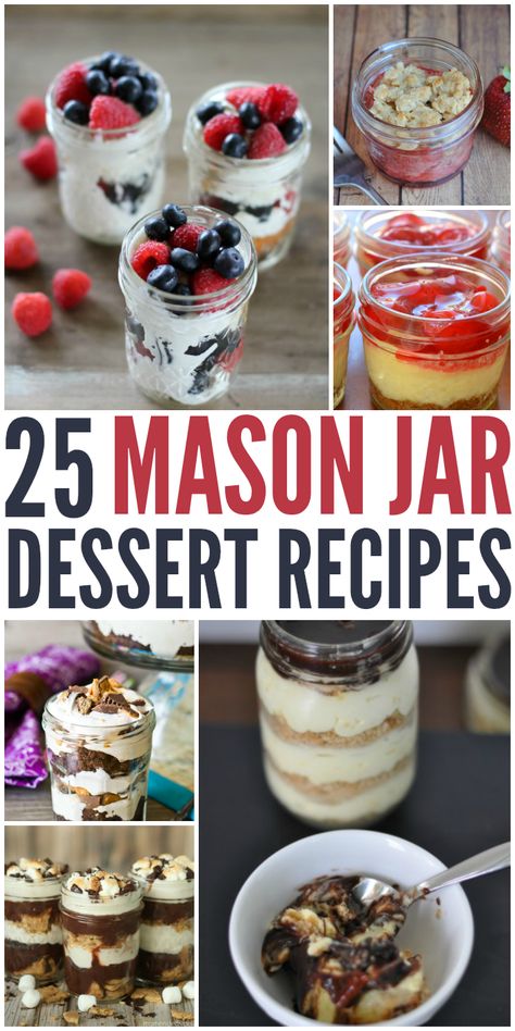 25 Mason Jar Dessert Recipes perfect for summer time!- simplytodaylife.com Mason Jar Deserts, Jar Dessert Recipes, Mason Jar Recipes, Mason Jar Desserts Recipes, Decadent Brownies, Desserts Nutella, Jar Desserts, Icebox Cakes, Smores Dessert