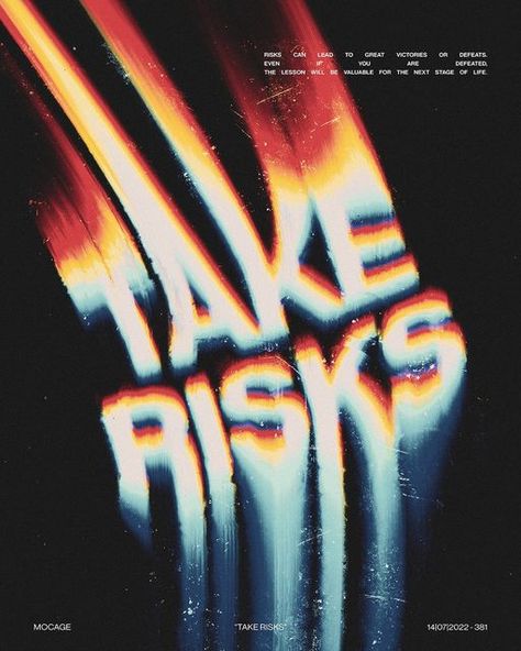 MOCAGE | Graphic Design on Instagram: ""Take risks" Typography Poster Design N°381 14|07|2022 • Want a commission work? Hit me up in my DMs. =) • Prints, Phone Cases, etc. → Link in Bio. • Quote by: Lailah GiftyAkita • • #design #typosters #graphicdesign #designer #grqphiclounge #theddod #graphication #posterunion #graphicdesigner #designers #artist #chrometype #grafikradar #designinspiration #itsnicethat #designing #designlife #postereveryday #instadesign #designfeed #graphicart #designlovers # Neon Lights Graphic Design, Mocage Graphic Design Wallpaper, Risk Graphic Design, Neon Design Poster, Acid Graphic Design, Neon Graphic Design, Loud Design, Glitch Graphic, Acid Graphics