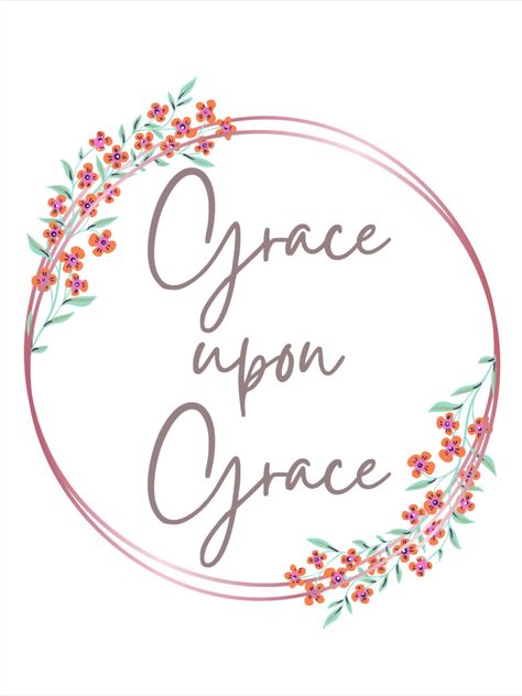 Grace Upon Grace Wall Art - Encouraging Bible Wall Decor - Floral Christian Wall Art **This is a Digital File Only** You will recieve an 8x10, 11x14, and a bonus of a 5x7 Grace Upon Grace, Bible Wall Art, Christian Quote, Wall Art Floral, Bible Encouragement, Amazing Grace, Printable Gift, Christian Wall Art, Wall Print