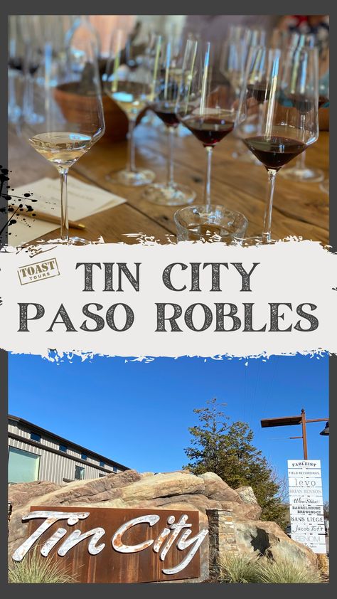 top image is a series of wine glasses filled with paso robles wine in tin city, then the title of the post "Tin City Paso Robles", on the bottom is an image of a giant boulder with a tin sign that says Tin City Tin City Paso Robles, Paso Robles Bachelorette Party, Paso Robles Things To Do In, California Wine Country Vacation, Wine Country Outfit, Cowboy Town, Paso Robles Wineries, California Getaways, Wine Tasting Outfit