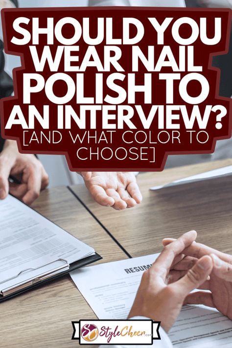 Interview Beauty: Nail Polish Color Choices Nails For An Interview, Nail Color For Interview Professional, Best Nail Color For Job Interview, Job Interview Nails Color, Interview Nails Color, Nails For Job Interview, Nails For Interview, Interview Nails Professional, Job Interview Nails