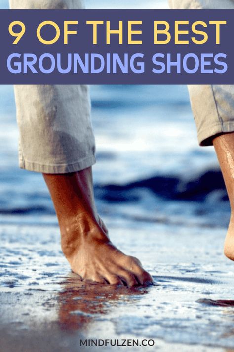 Earthing Shoes, Grounding Shoes, Grounding Meditation, Earthing Grounding, Grounding Techniques, Earth Shoes, Chronic Inflammation, Natural Latex, Kinds Of Shoes