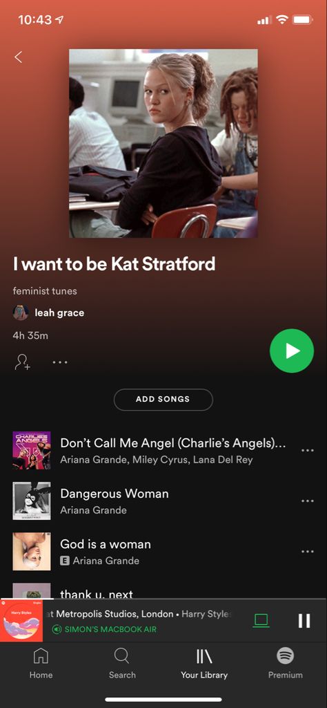 Kat Stratford Music, Kat Stratford Playlist, Feminist Songs, Kat Stratford, Ariana Grande Dangerous Woman, Song Suggestions, Spotify Playlists, Big Move, Charlies Angels