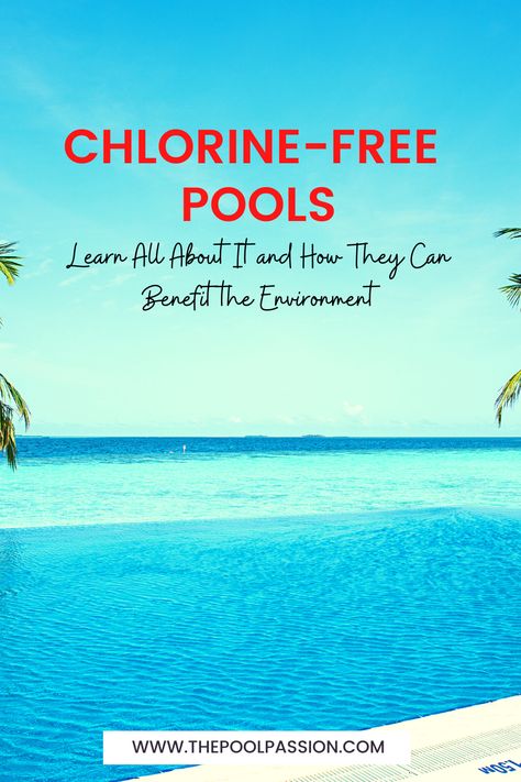 Say goodbye to harsh chemicals and hello to a greener way of swimming with chlorine-free pools. Learn about the advantages of this eco-friendly option now. #chlorinefreepools #naturalpools #ecofriendlyswimming #nontoxicswimming #lowchemicalpools #safeandnatural #healthyswimming #sustainablepools #greenpools #toxinfree Chlorine Alternative For Pools, Saltwater Pool Care, Pool Type Comparison, Pool Chemicals Cheat Sheet, Chlorine Free Pool, Swimming Pool Chemicals, Safe Pool, Swimming Pool Maintenance, Pool Chlorine