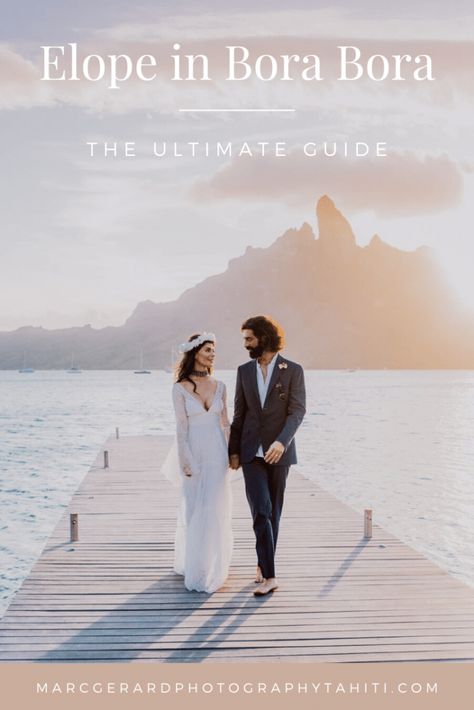 Bora Bora Wedding Dress, Bora Bora Elopement, Polynesian Wedding, Bora Bora Wedding, Planning Hacks, Destination Wedding Italy, Destination Wedding Decor, Exotic Wedding, Adventurous Wedding