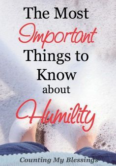 I had two goals for this month-long look at humility. Here's what you need to know about humility. Christian Woman Encouragement, Counting My Blessings, Christian Growth, Women Living Well, Life Essentials, Love Is A Choice, My Blessings, Important Things To Know, Loving God